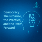 What Is Democracy? Definition, Principles, Challenges & Future Explained