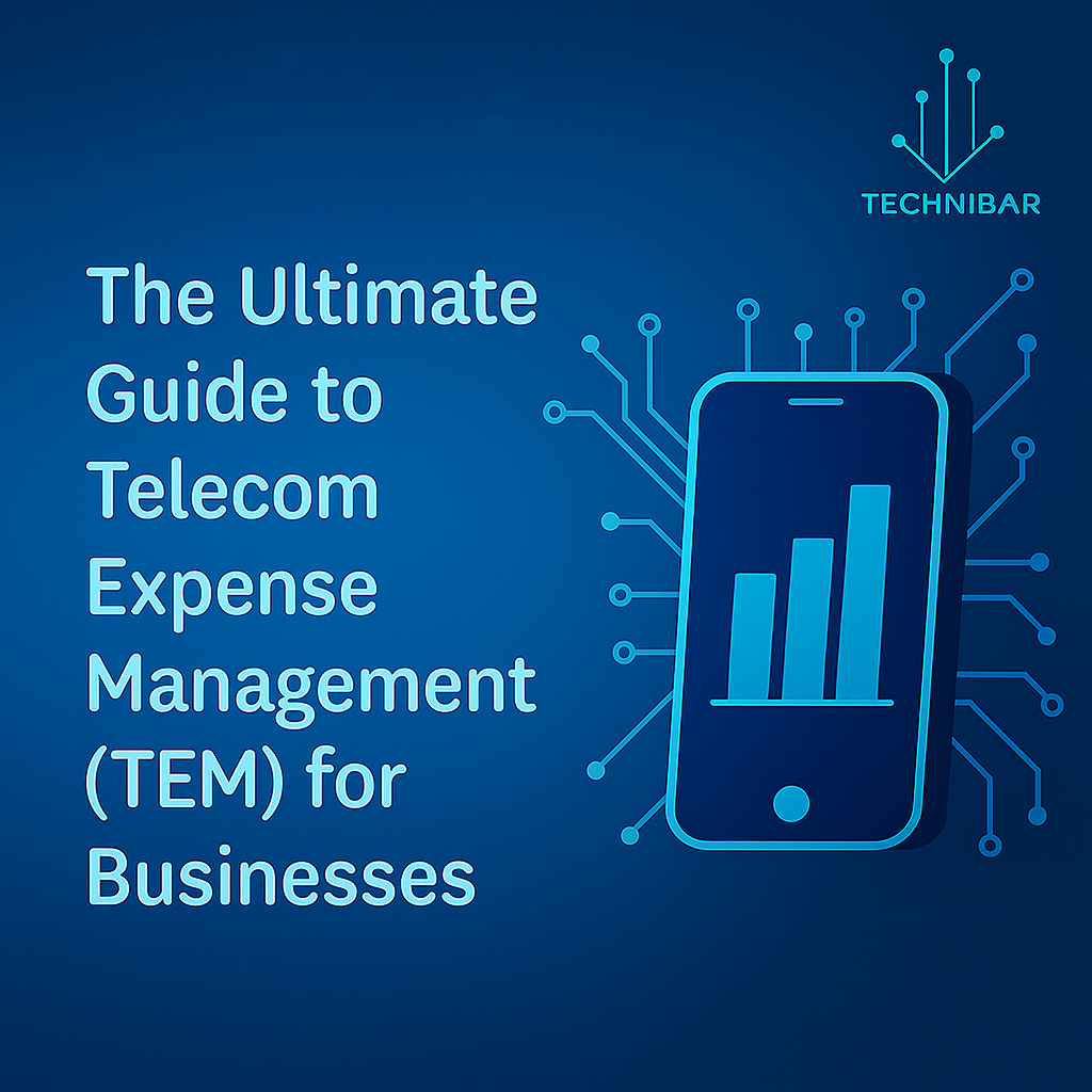 The Ultimate Guide to Telecom Expense Management (TEM) for Businesses