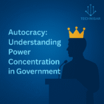 Autocracy: Understanding Power Concentration in Government