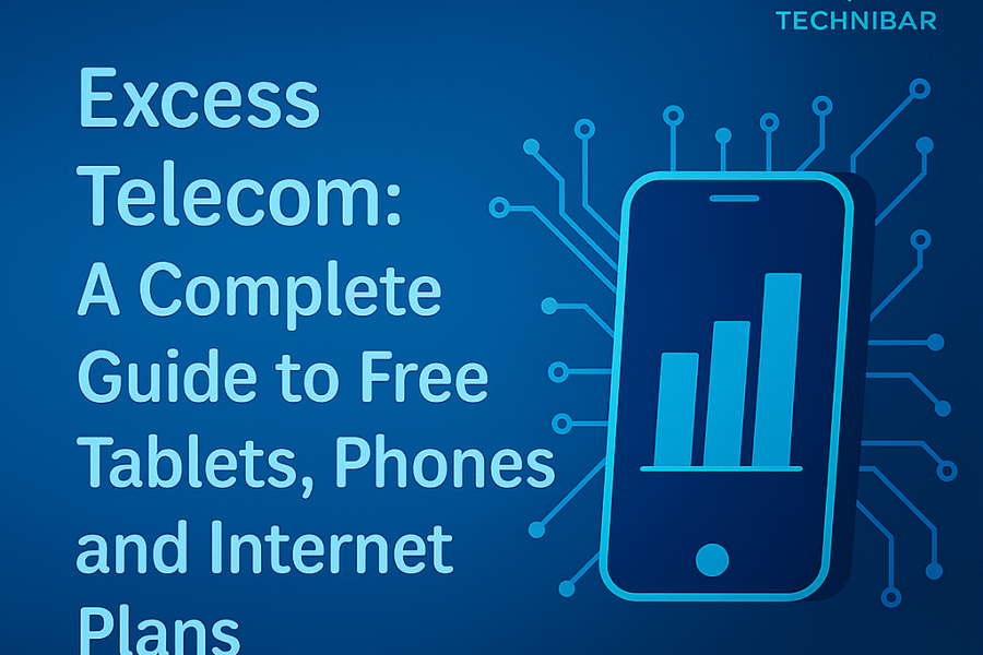 Excess Telecom: A Complete Guide to Free Tablets, Phones and Internet Plans