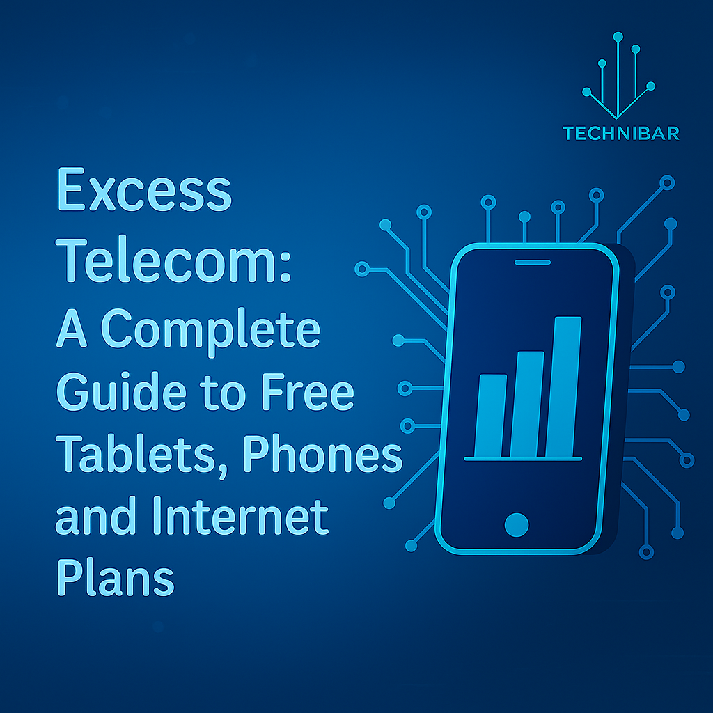 Excess Telecom: A Complete Guide to Free Tablets, Phones and Internet Plans