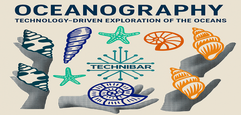 Oceanography: Technology-Driven Exploration of the Oceans